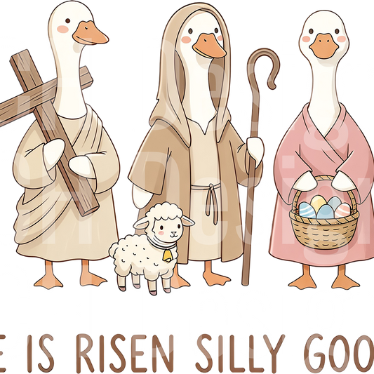 He is Risen Silly Goose Easter PNG