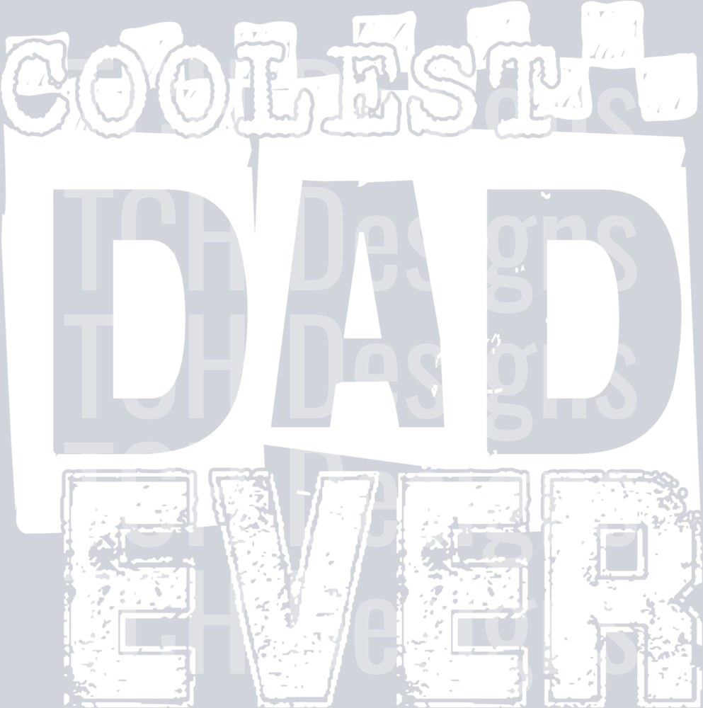 COOLEST DAD WHITE