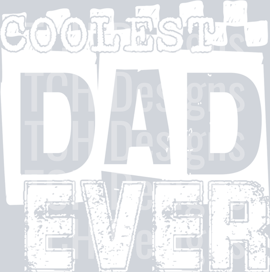 COOLEST DAD WHITE