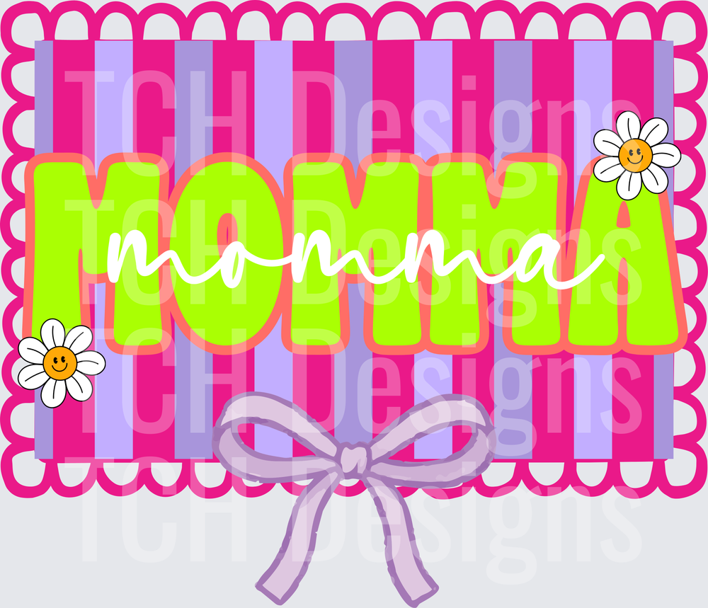 Momma Text with Pink Striped Background Daisy Flowers and Bow