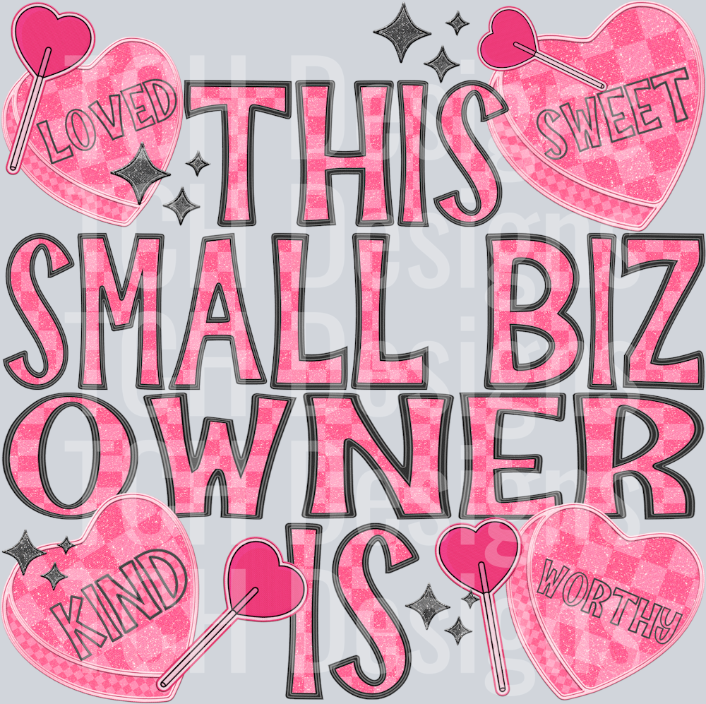 LOVED SWEET WORTHY KIND SMALL BIZ OWNER HWDS