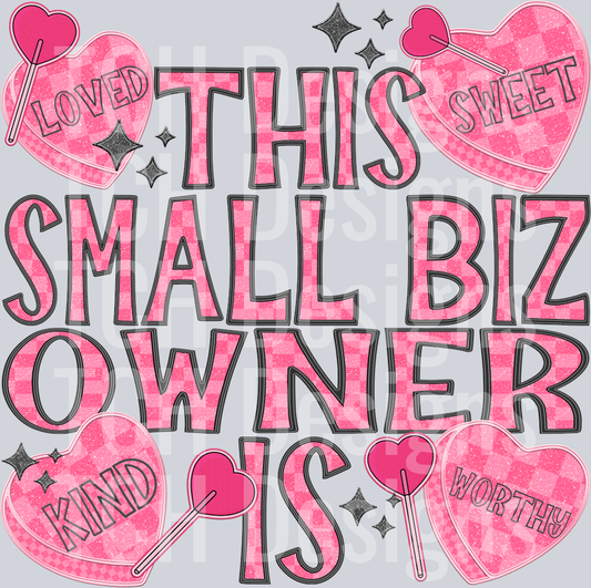 LOVED SWEET WORTHY KIND SMALL BIZ OWNER HWDS
