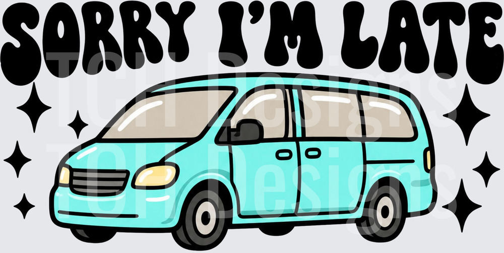 Sorry I'm Late Van