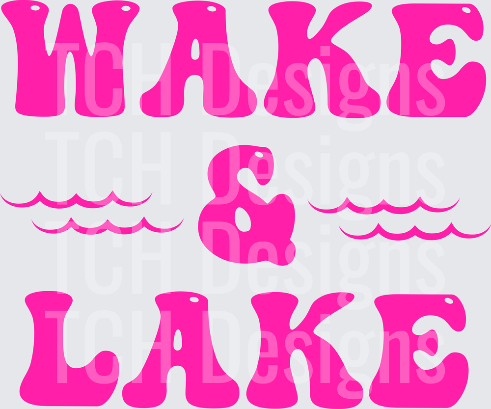 WAKE AND LAKE