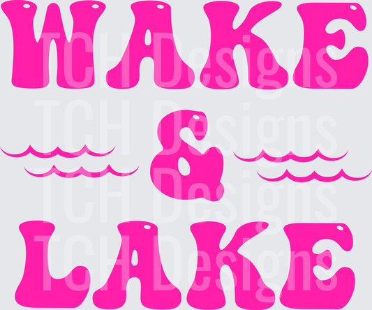 WAKE AND LAKE