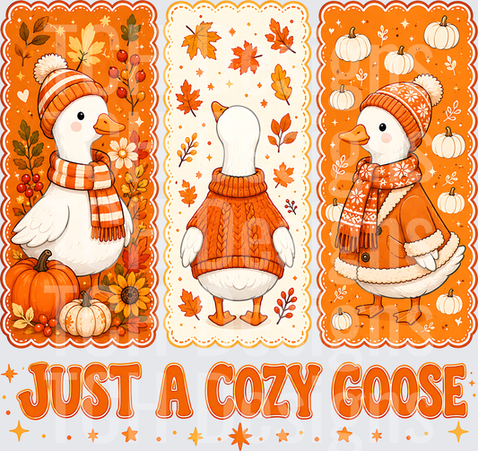 Just A Cozy Goose