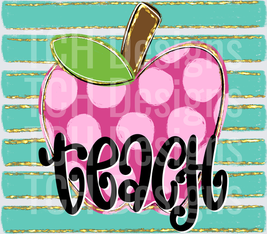 Teach Pink Polka Dot Apple Teal Gold Stripe Teacher Design
