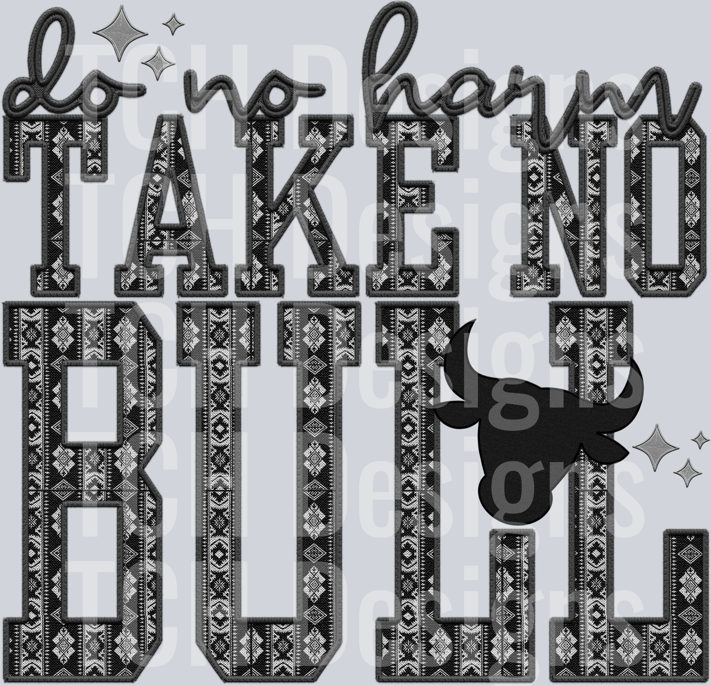 do no harm take no bull HWDS