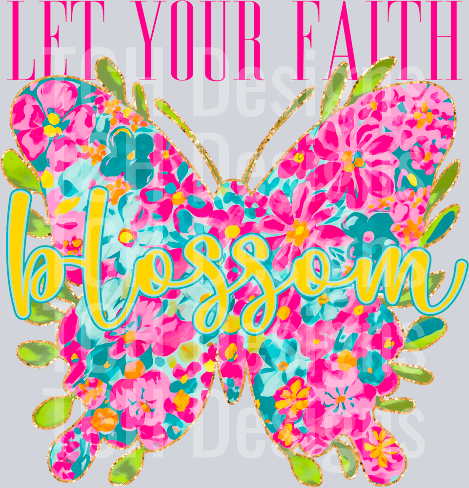 LetYourFaithBlossom
