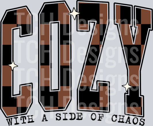COZY WITH A SIDE OF CHAOS