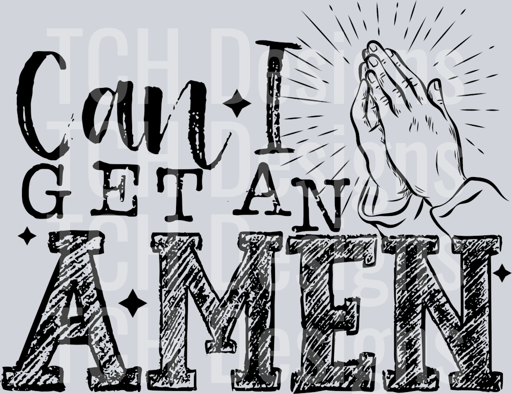 CAN I GET AN AMEN BLACK FONT