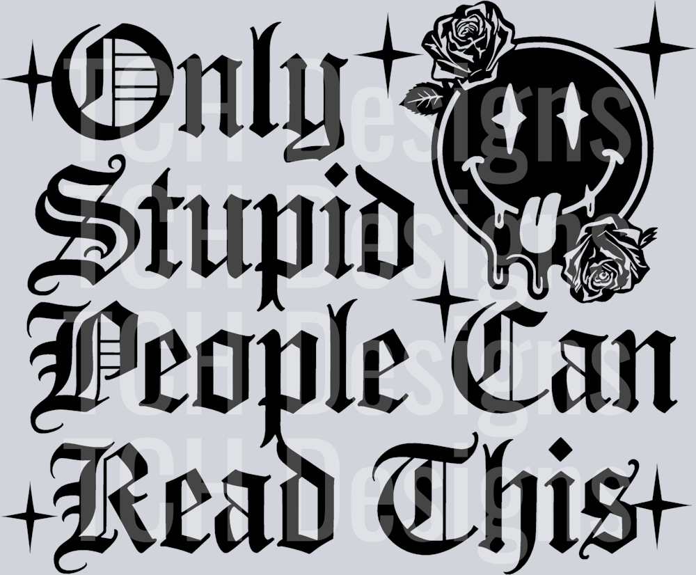 OnlyStupidPeopleCanReadThis