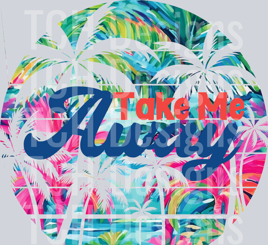 Take Me Away