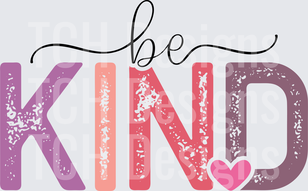 Be Kind Distressed Bold Letters Pink Purple Heart Design