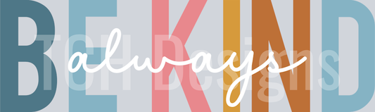Bekindalwayslight