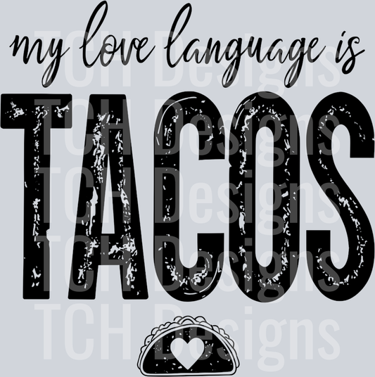 my love language is tacos