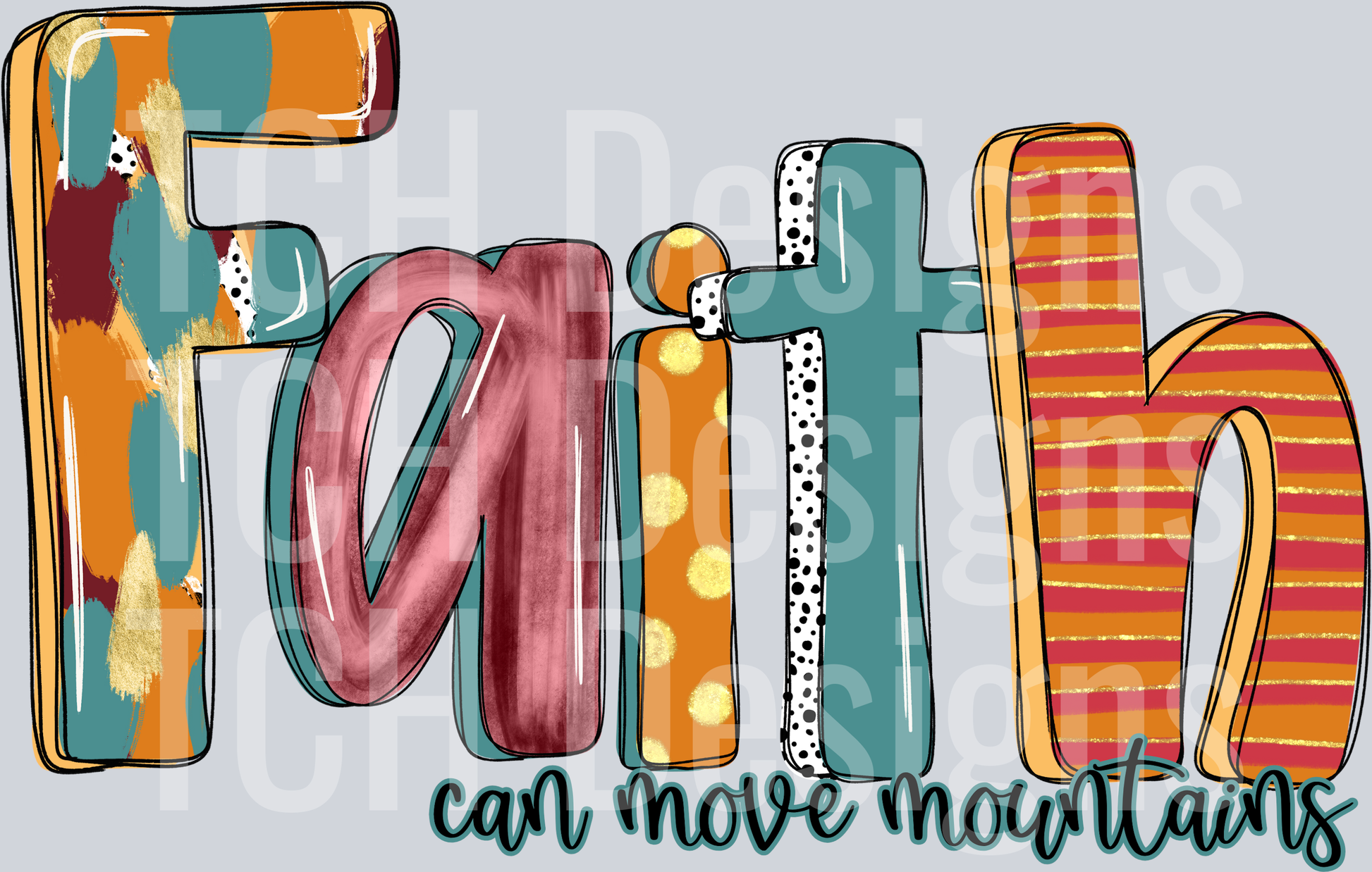 Faith can move mountains