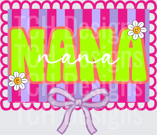 Nana Text with Daisy Flowers Pink Striped Bow Frame