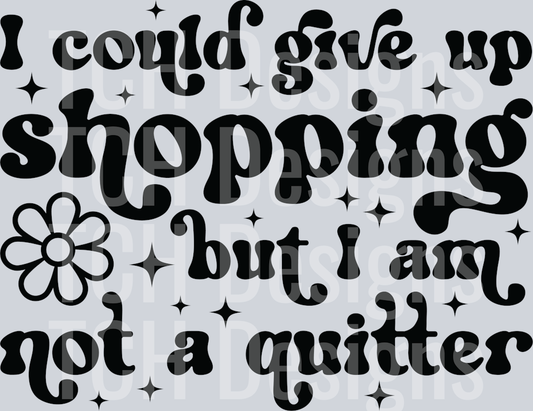 7-I could give up shopping