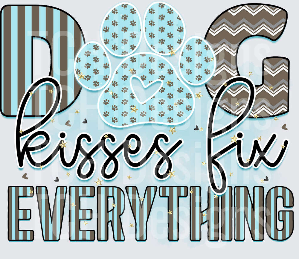 Dog Kisses Fix Everything PNG