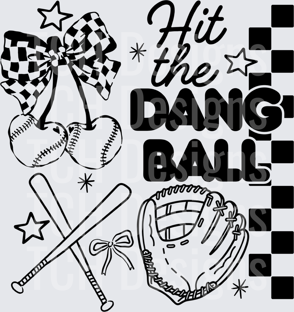 HIT THE DANG BALL