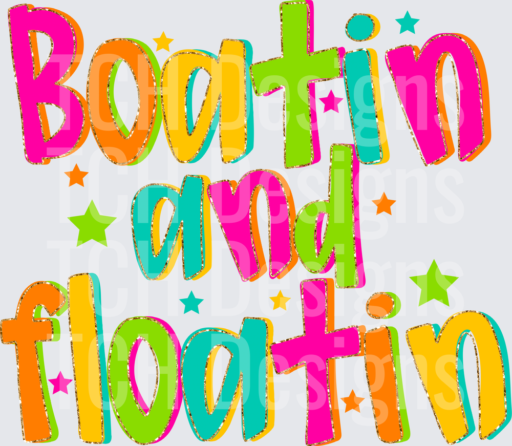 BOATIN AND FLOATIN BRIGHT