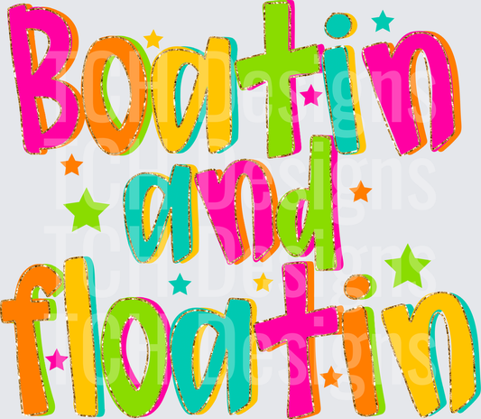 BOATIN AND FLOATIN BRIGHT