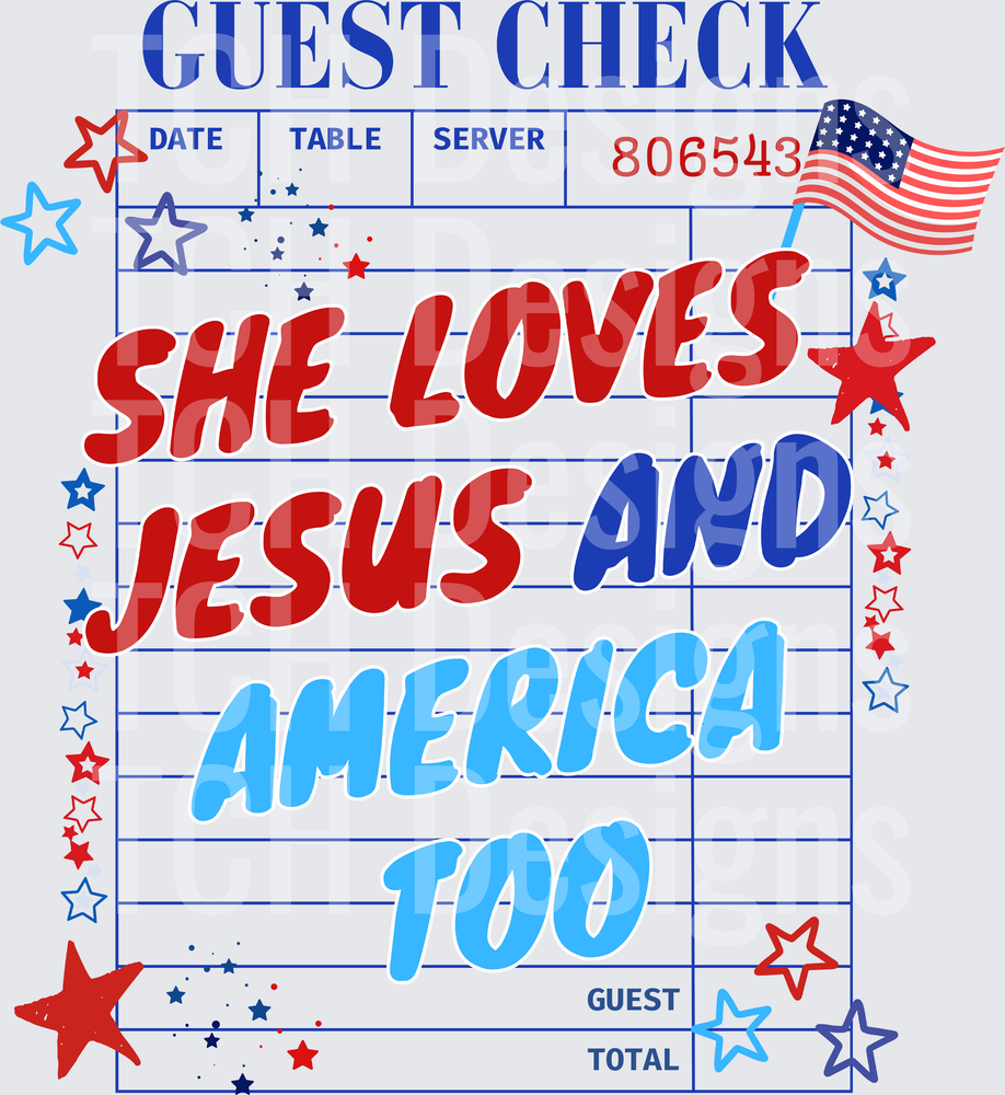 SHE LOVES JESUS AND AMERICA TOO