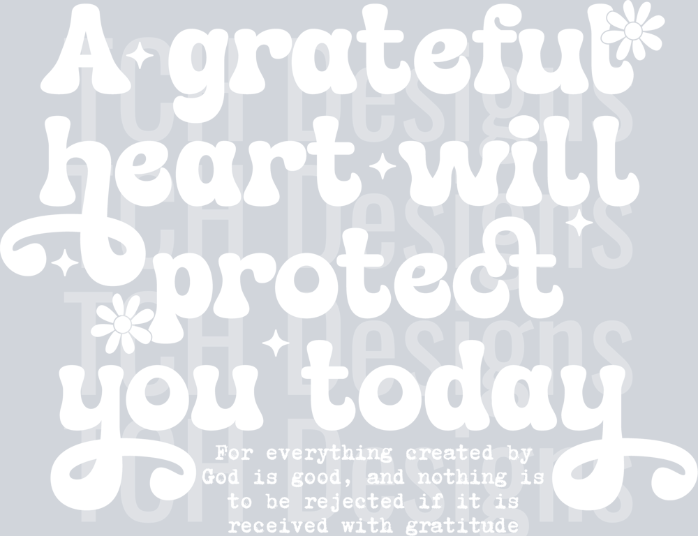 A GRATEFUL HEART WHITE