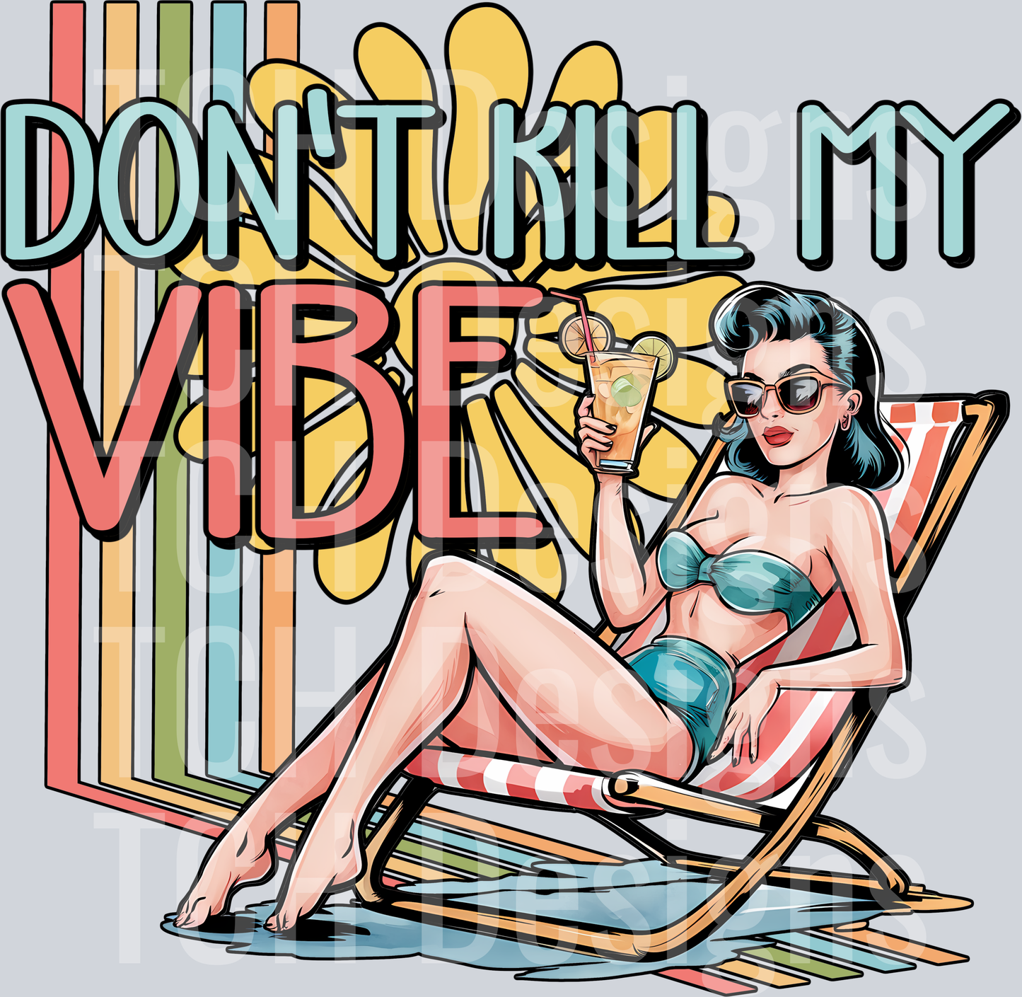 DONT KILL MY VIBE