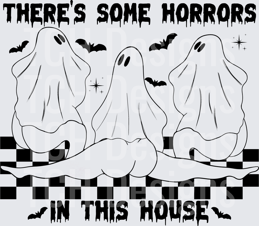 There's Some Horrors In This House Halloween Ghosts Bats