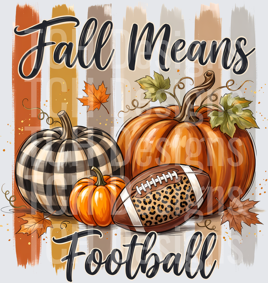 Fall Means Football Striped