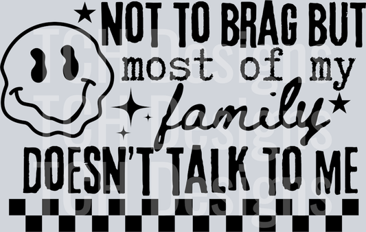 NOT TO BRAG FAMILY