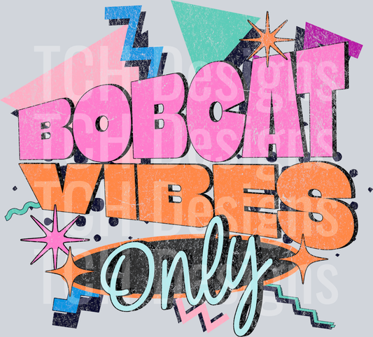 Retro - BOBCAT vibes only