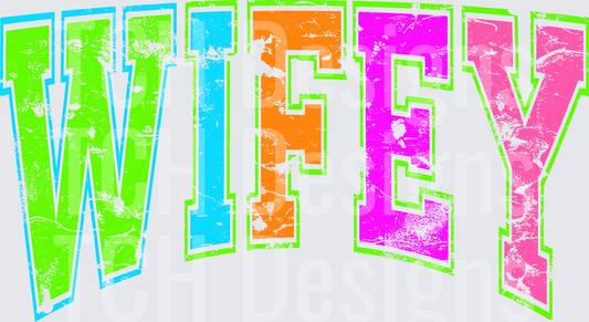 WIFEY NEON