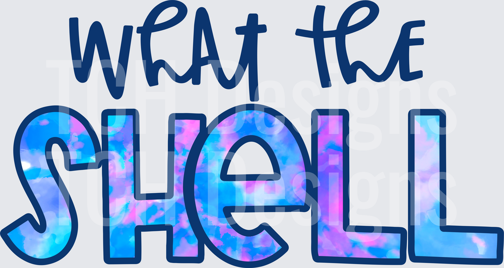 What The Shell Tie Dye Blue Purple Bold Typography