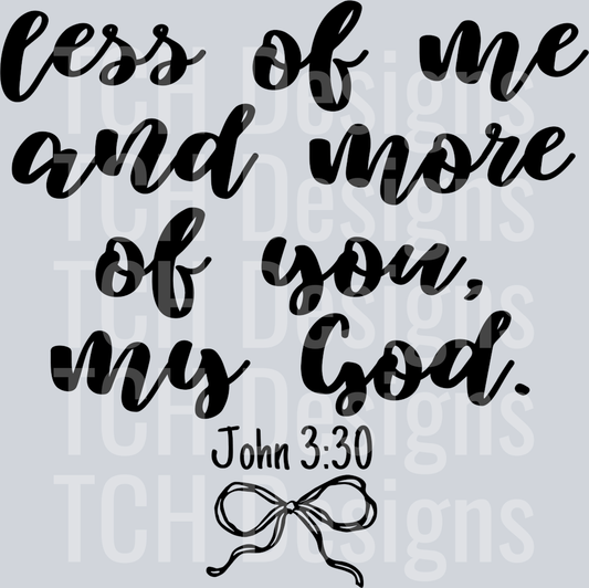 Less of me and more of you my god hwds