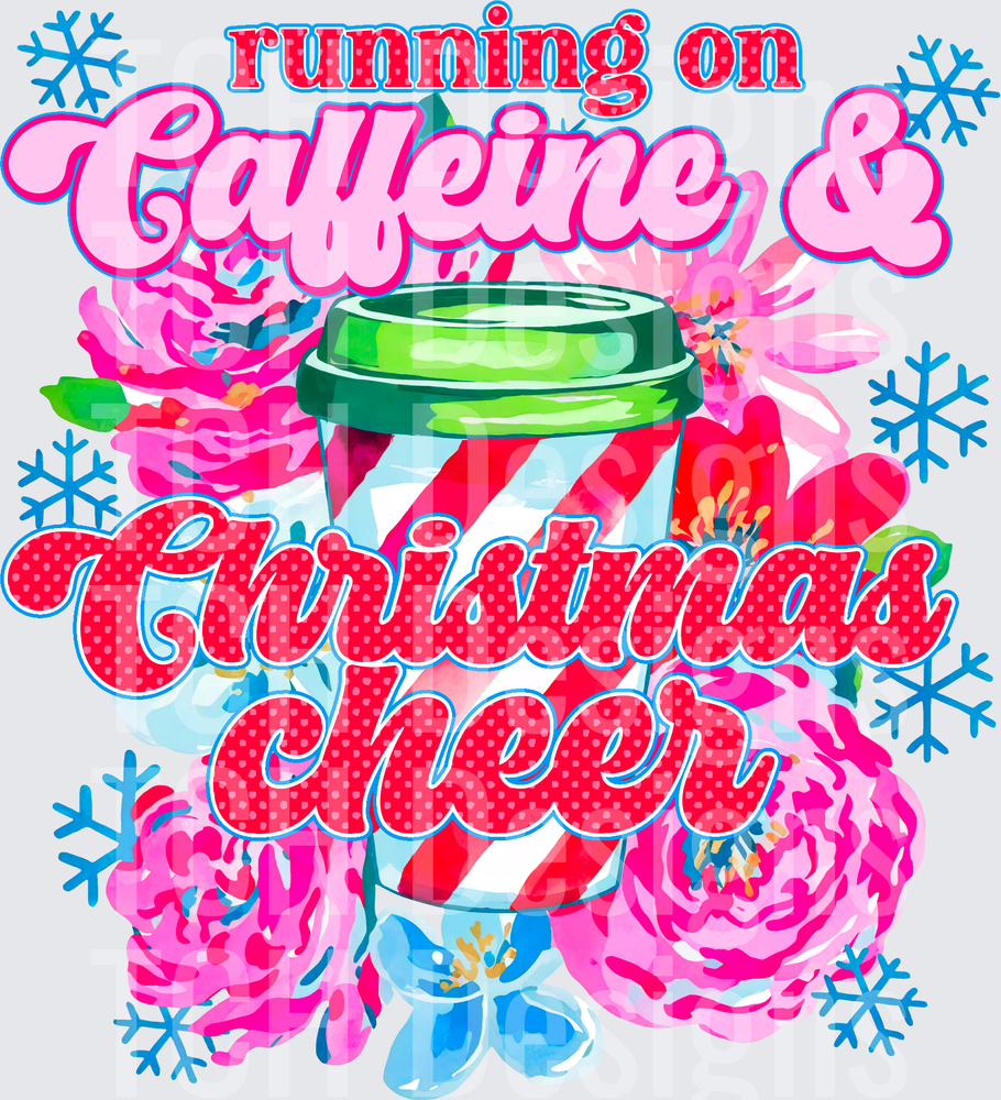 Running on Caffeine & Christmas Cheer Floral Coffee Cup