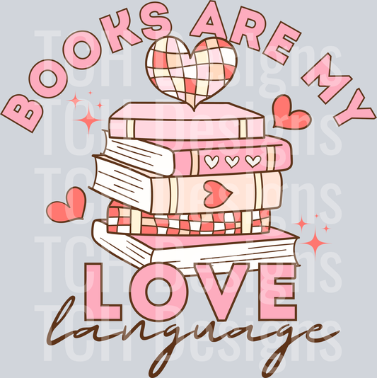 BOOKS ARE MY LOVE LANGUAGE
