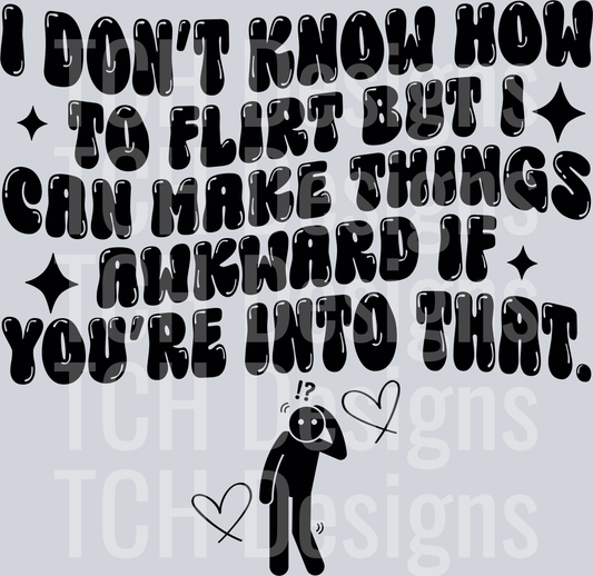 i dont know how to flirt HWDS