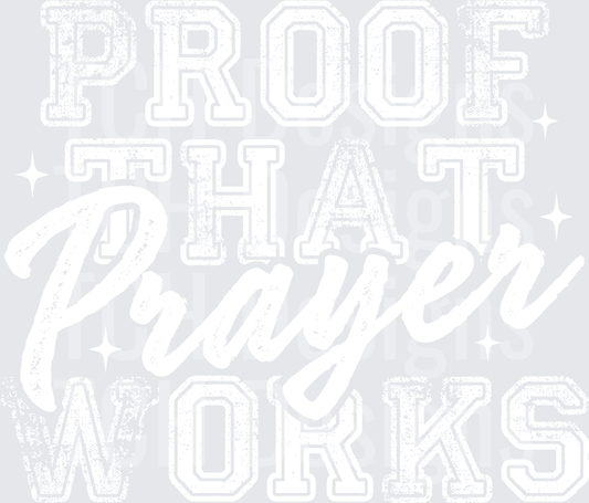 Proof That Prayer Works
