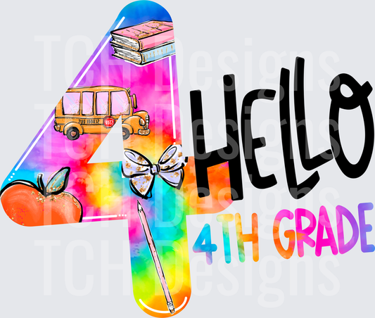 Hello 4th Grade Tie Dye Number Four Back to School Design