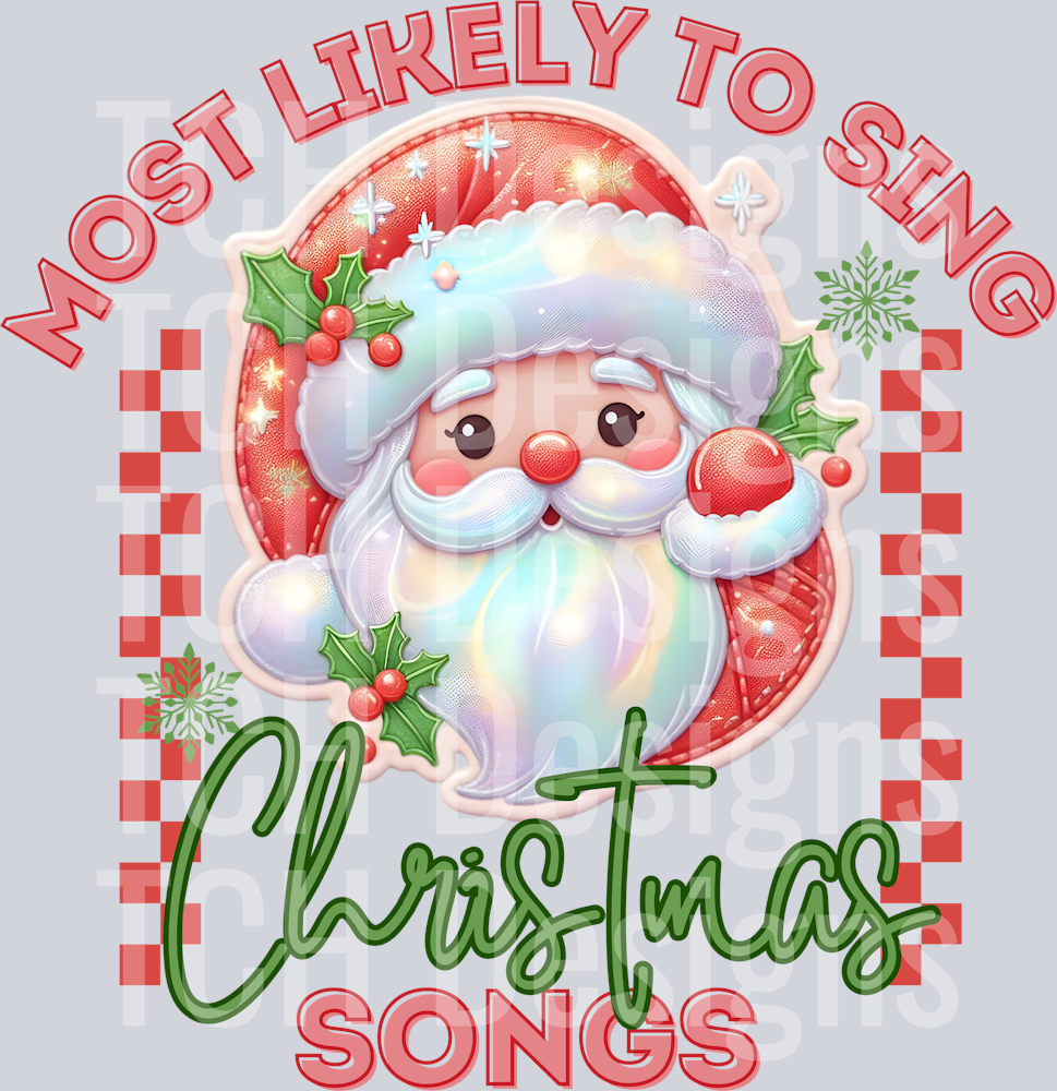 MOST LIKELY TO SING CHRISTMAS SONGS
