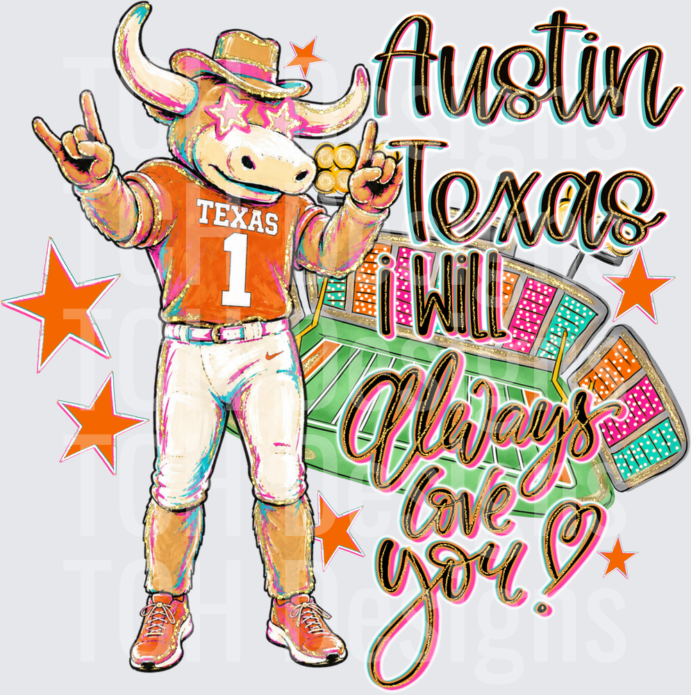 Austin Texas I Will Always Love You