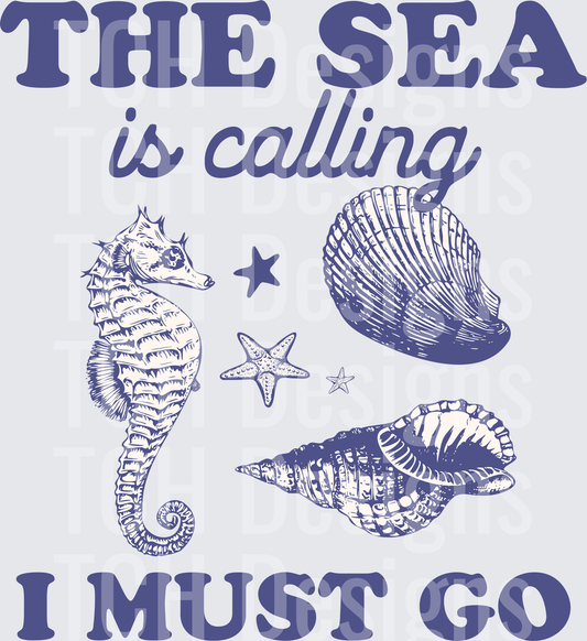 THE SEA IS CALLING