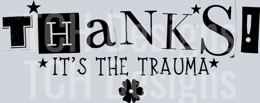 thanks its the trauma HWDS