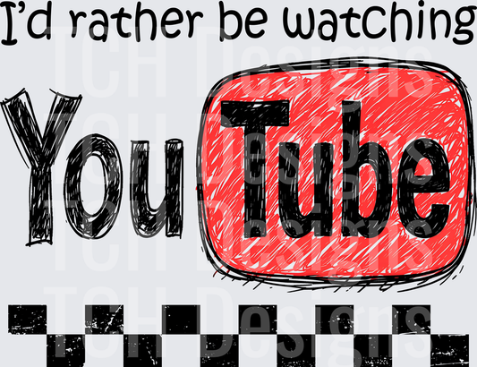 rather watch youtube
