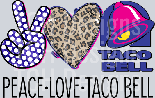 PeaceLoveTacoBell