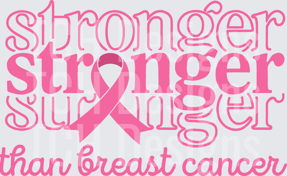 Stronger Than Breast Cancer