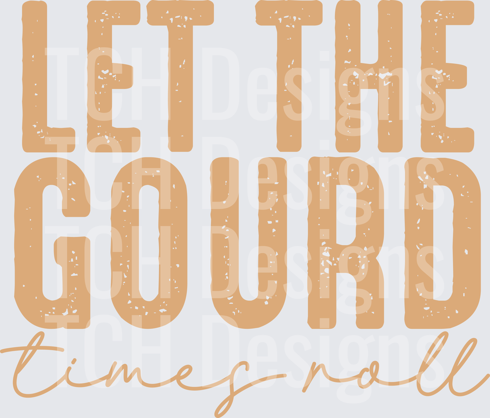Let The Gourd Times Roll